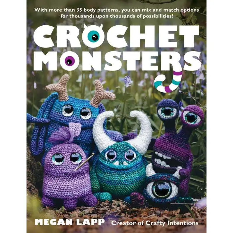 Crochet Monsters By Megan Lapp