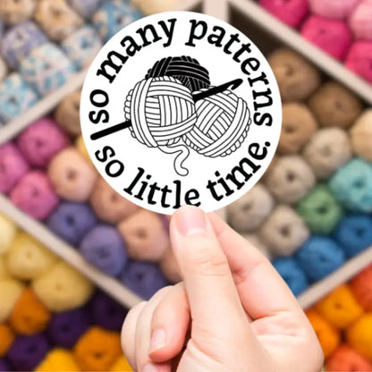 Anna B. Shop Sticker - So Many Patterns So Little Time