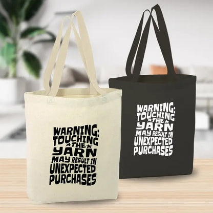 Anna B. Shop Warning: Touching the Yarn May Result In Unexpected Purchases - Black Canvas Tote Bag