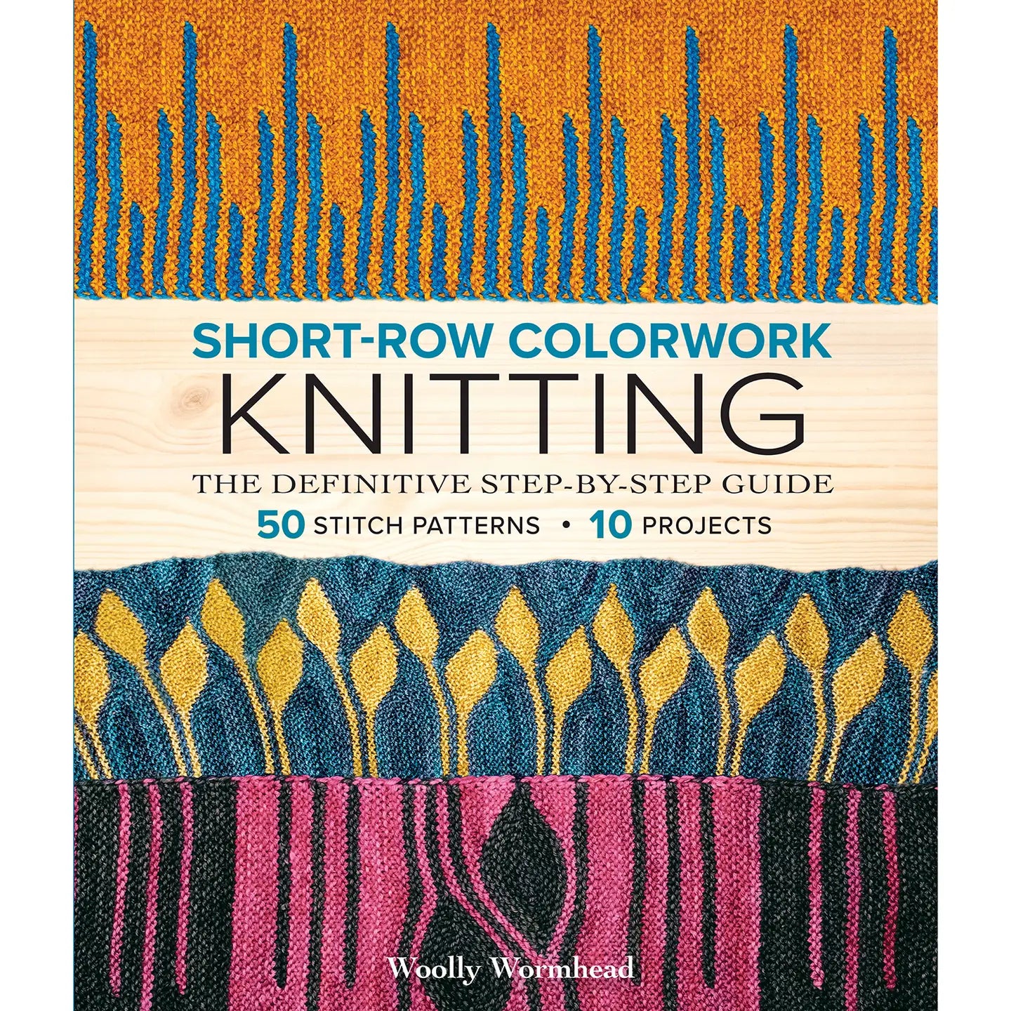 Short-Row Colorwork Knitting by Woolly Wormhead